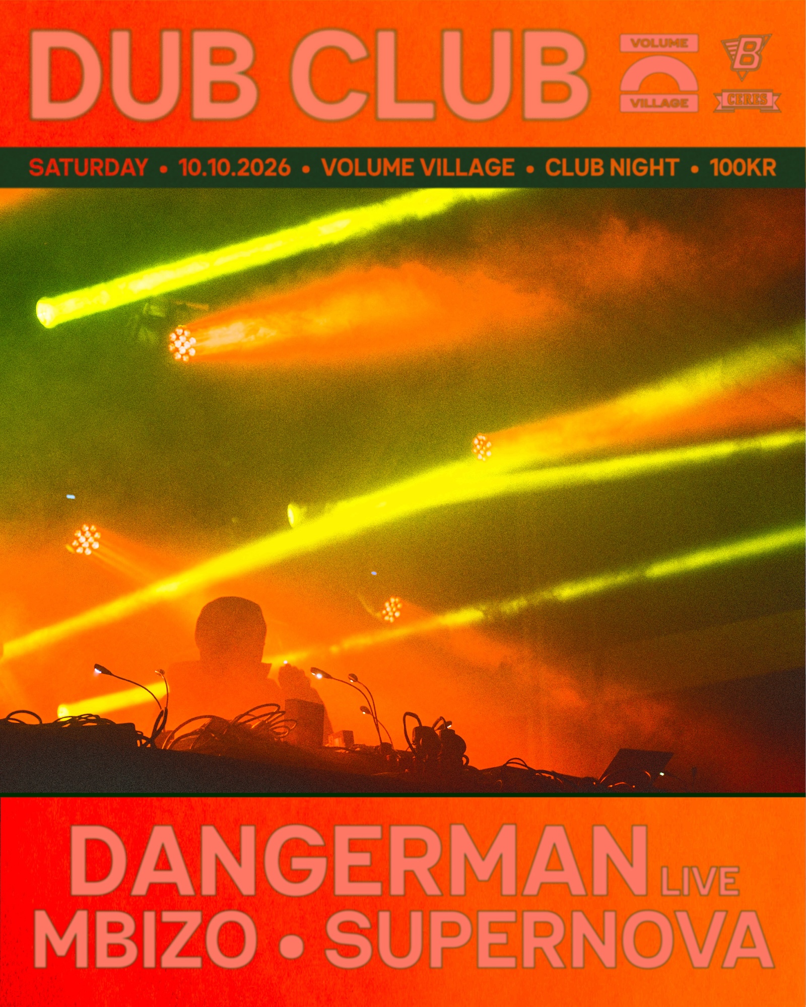 Dub Club with Dangerman, Mbizo & Supernova