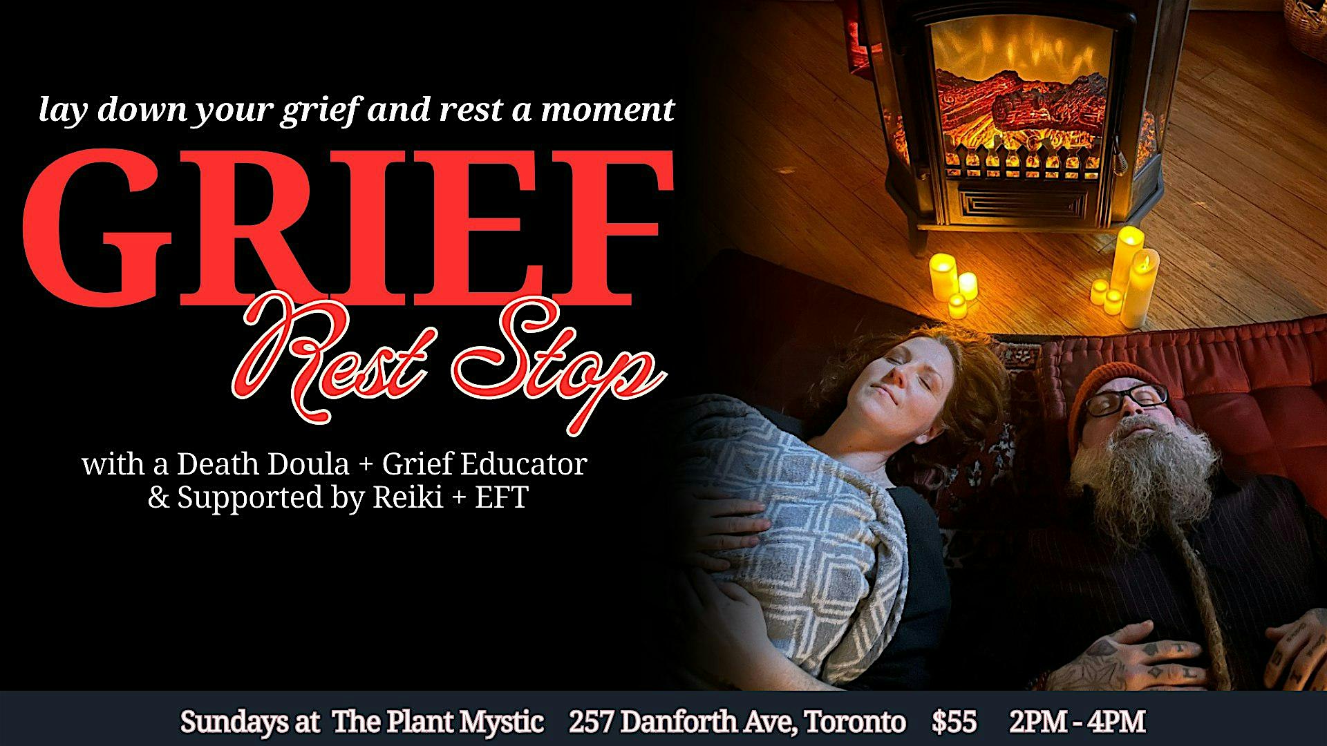 Grief Rest Stop, with a Death Doula & Reiki Practitioner