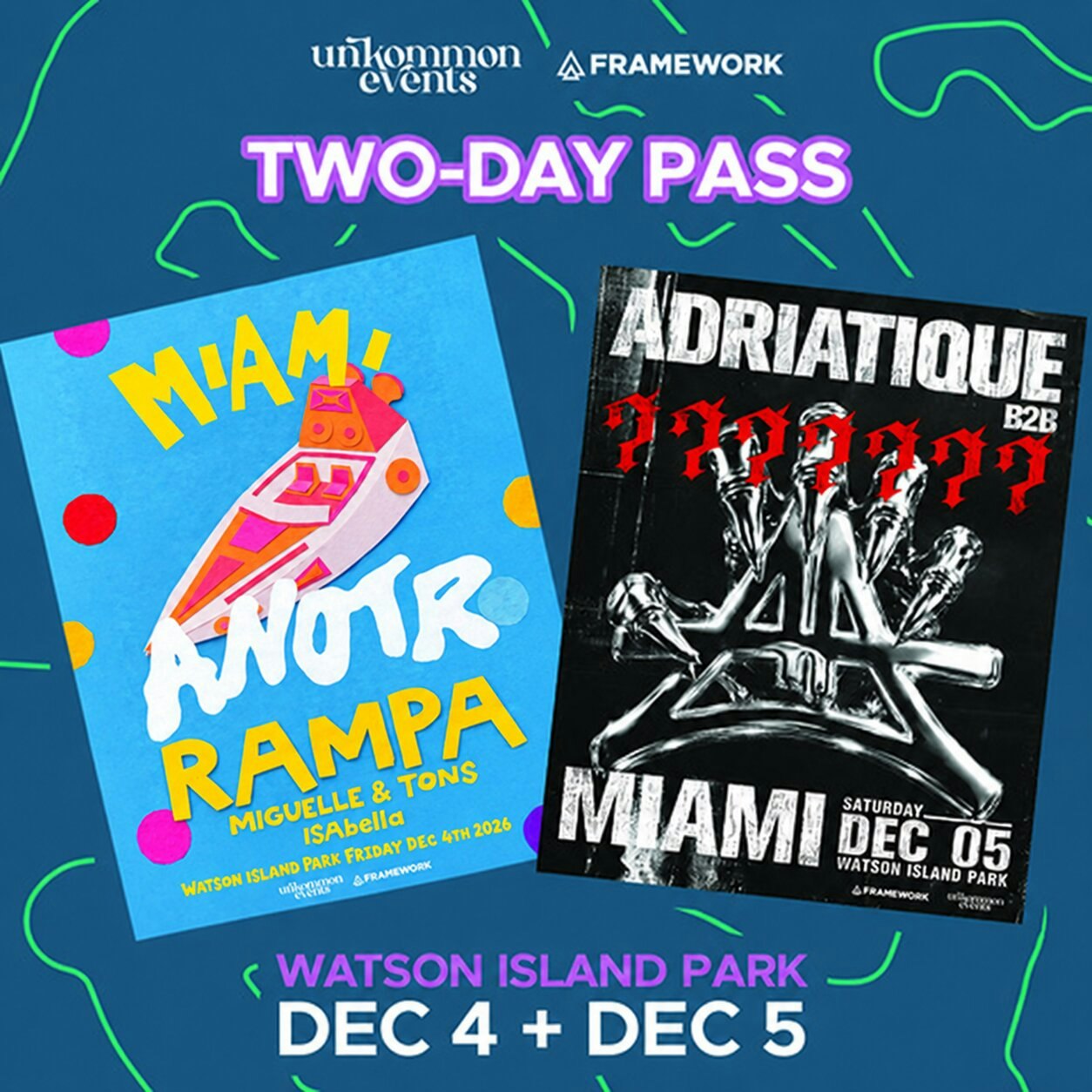 unKommon Events & Framework present: Two-Day Pass