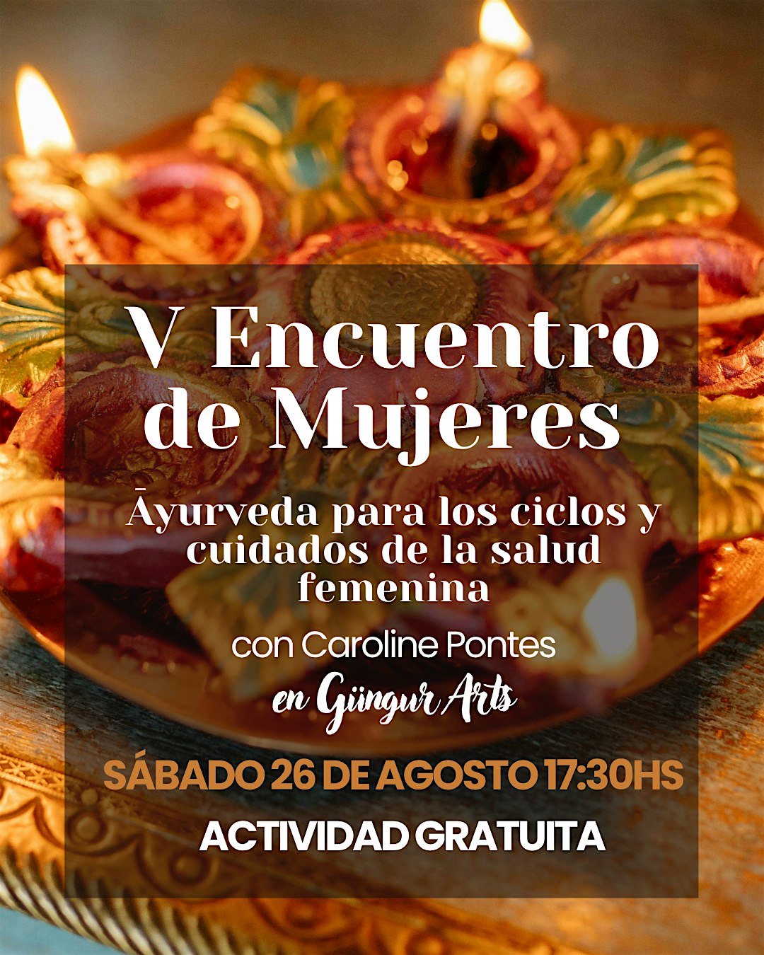 QUINTO ENCUENTRO DE MUJERES  - Ayurveda, ciclos y cuidados