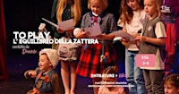 To Play - L'equilibrio della zattera 3-6 anni