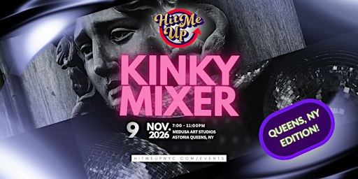 HMU: Kinky Mixer
