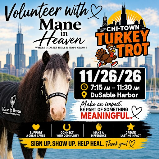 Volunteer with Mane in Heaven  Chi Town Turkey Trot