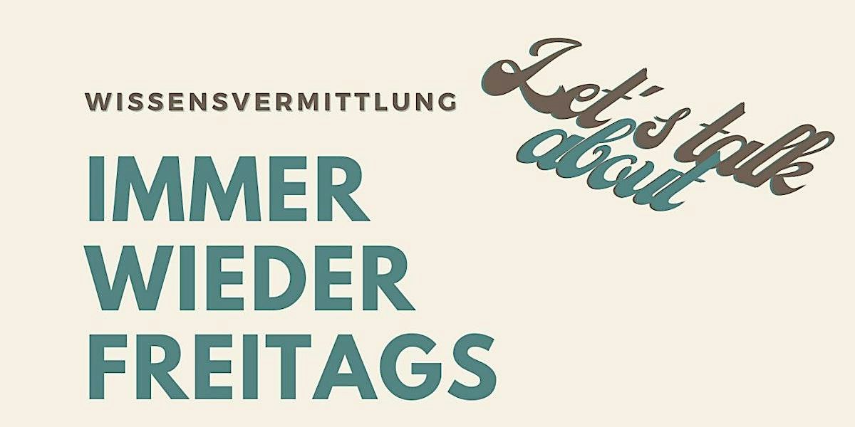 Immer wieder freitags