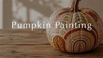 Pumpkin Painting & Apple Cider - Fall Kickoff