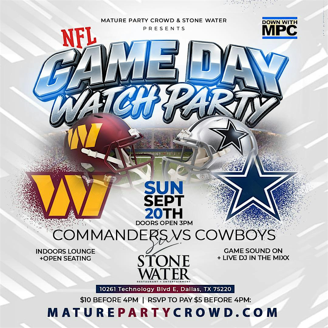 NFL GAME DAY @ STONE WATER -- COMMANDERS VS COWBOYS