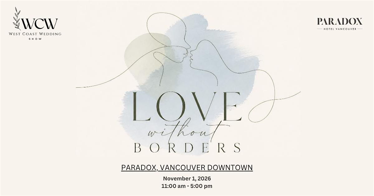 2026 WCW SHOW: LOVE WITHOUT BORDERS @ PARADOX Hotel