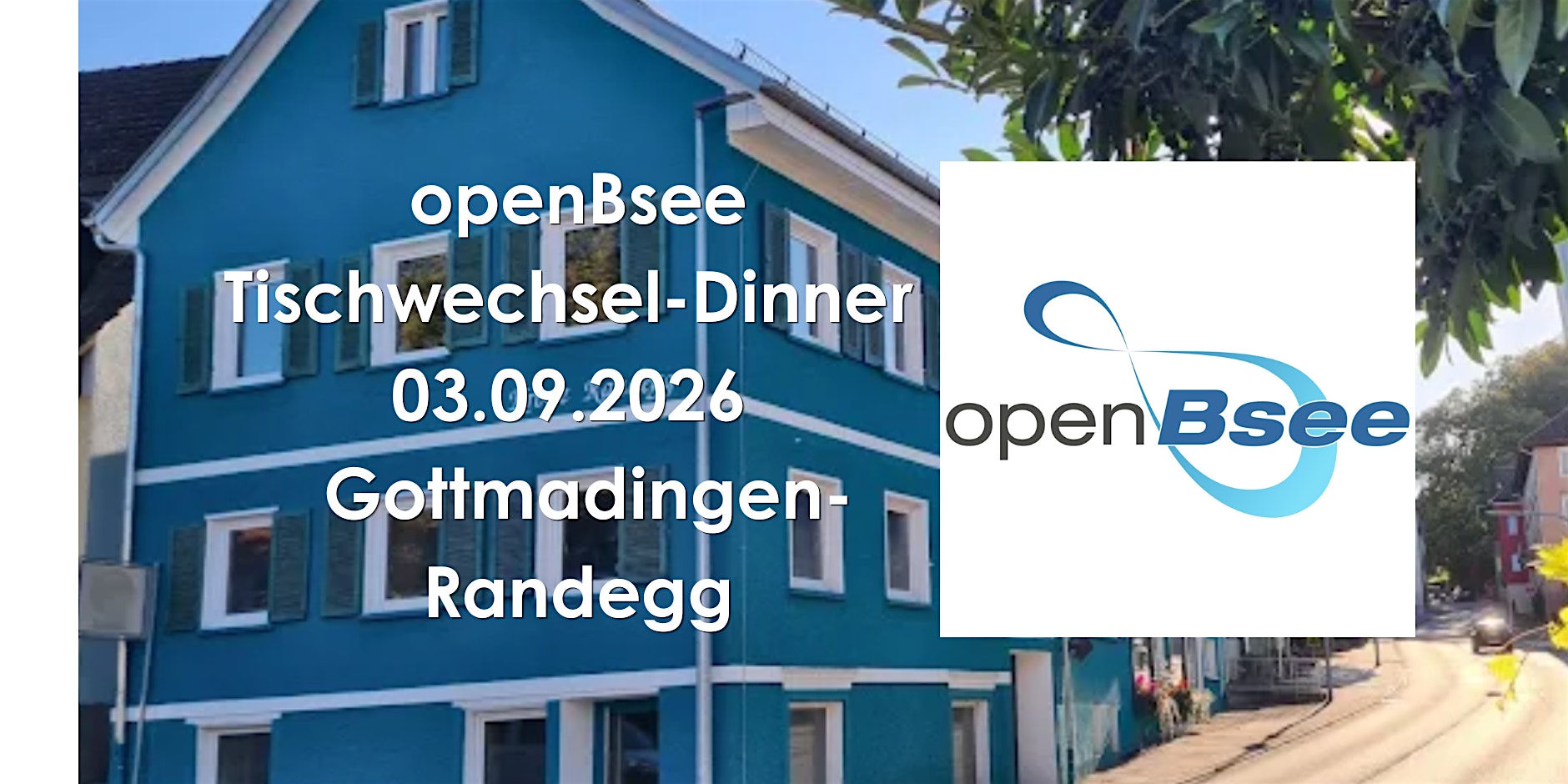 openBsee Tischwechsel Networking Dinner @ Krone, Gottmadingen-Randegg