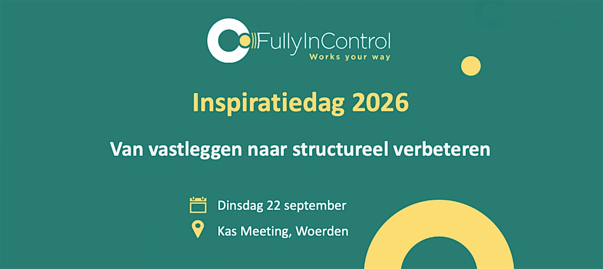 Inspiratiedag 2026 - Van vastleggen naar structureel verbeteren