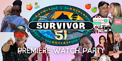 SURVIVOR 51 Premiere Watch Party – Presented by Fruity Island
