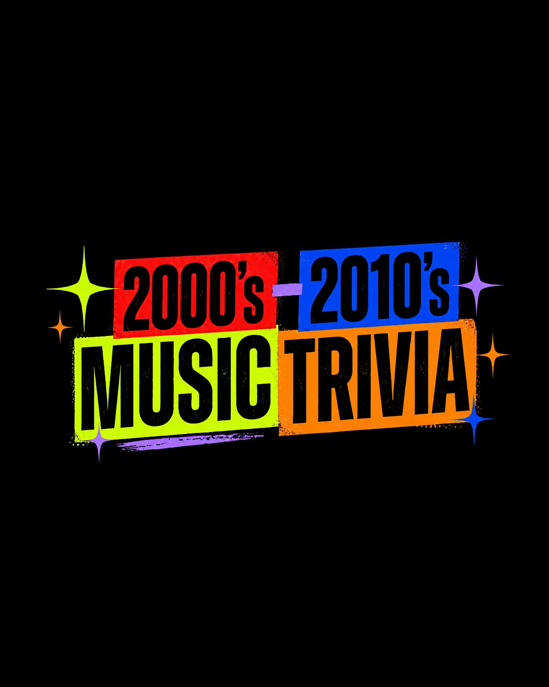 2000'S - 2010'S MUSIC TRIVIA