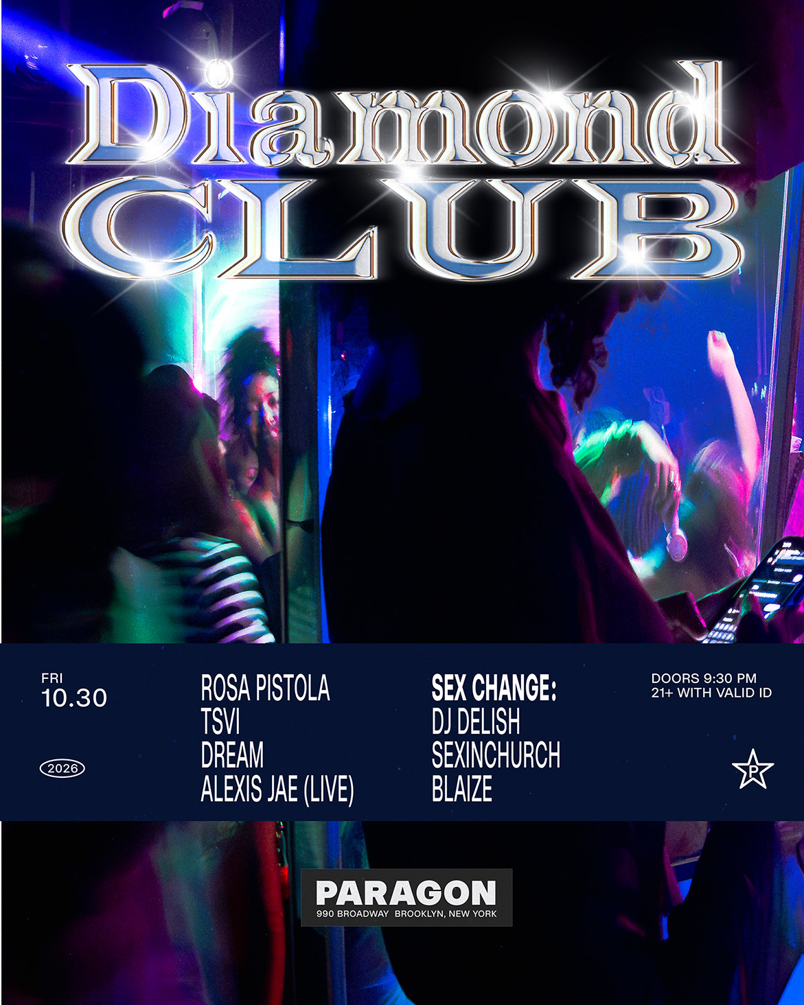 Diamond Club: Rosa Pistola, TVSI, Dream, Alexis Jae(Live) + Sex Change