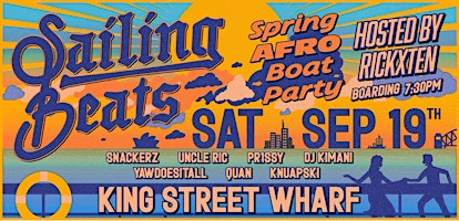 Sailing Beats: Spring AFRO Boat Party  ❀ Sat, Sep 19th ❀ Sydney Edition