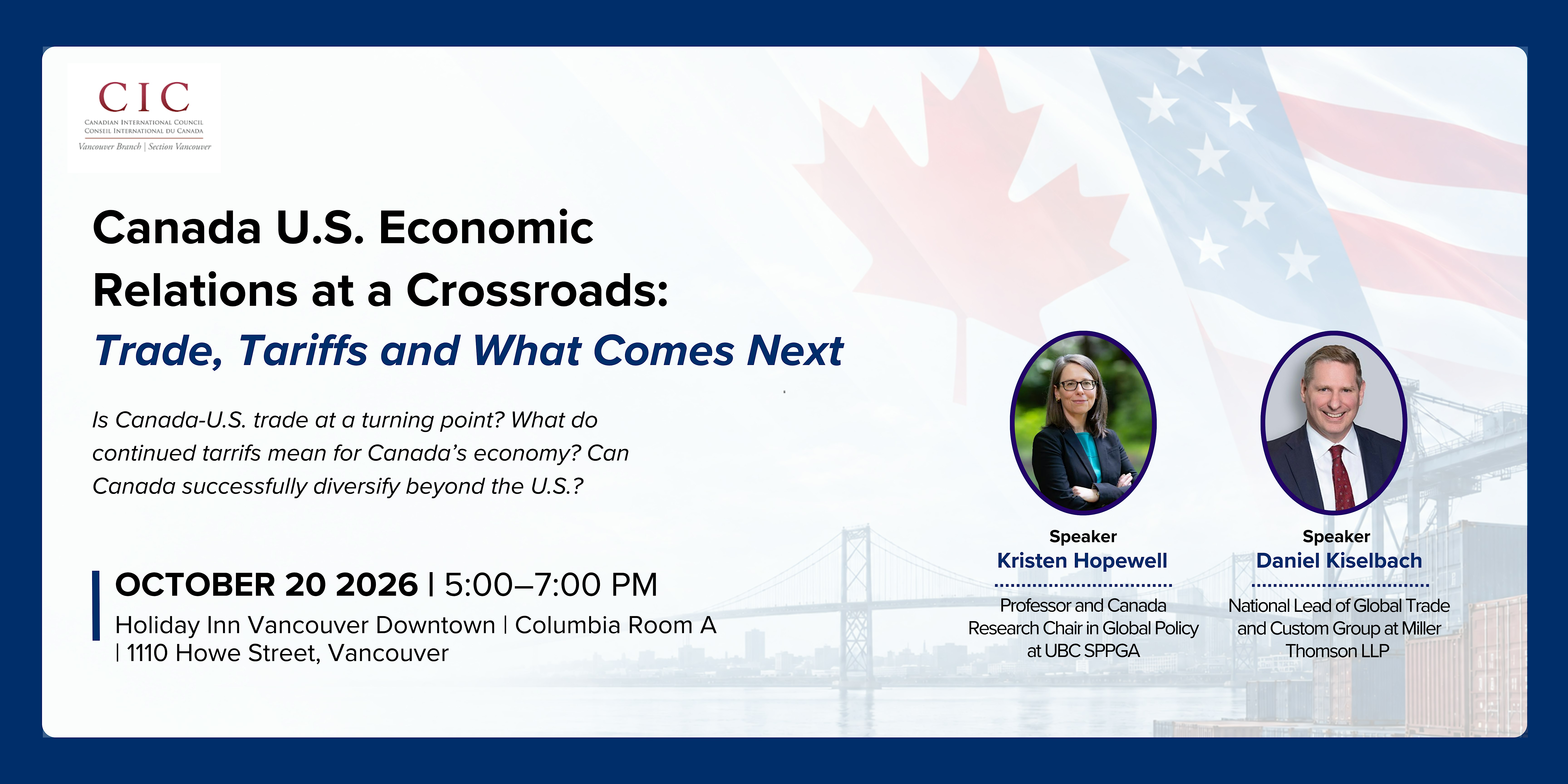 Canada U.S. Economic Relations at a Crossroads: Trade, Tariffs and Future