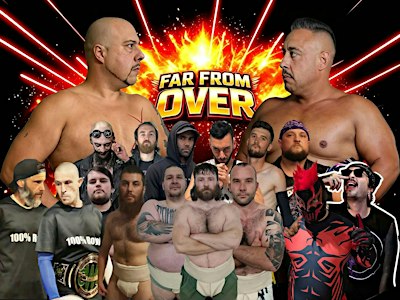Far From Over - Hybrid Wrestling Event
