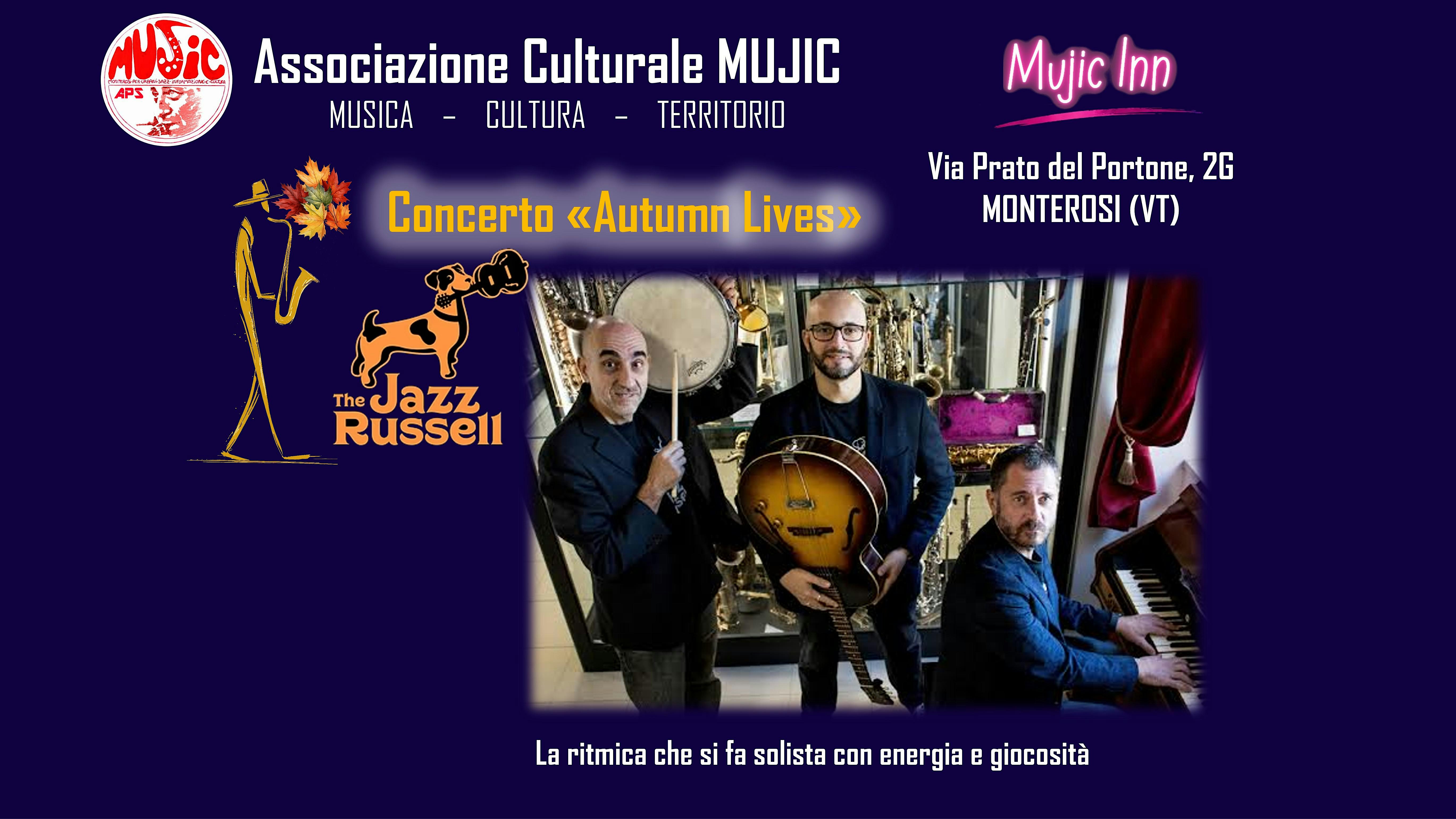 The Jazz Russell Trio al MUJIC INN - la ritmica si fa solista!
