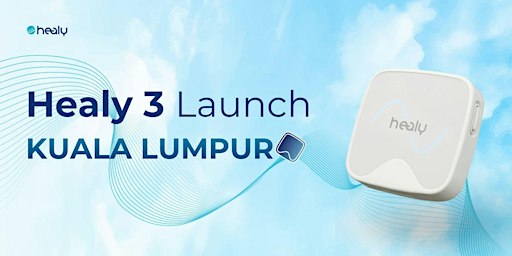 Healy 3 Kuala Lumpur Launch: The Next Era of Frequency Wellness