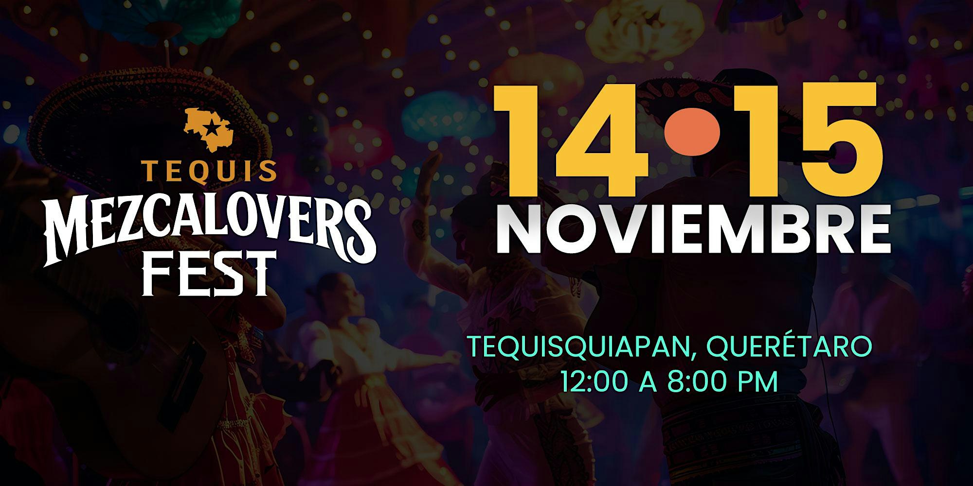 Mezcalovers Fest TEQUISQUIAPAN