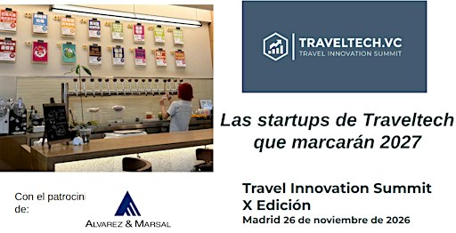 X TRAVEL INNOVATION SUMMIT: Madrid