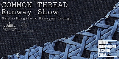 Common Thread: Runway Show
