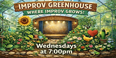 Improv Greenhouse