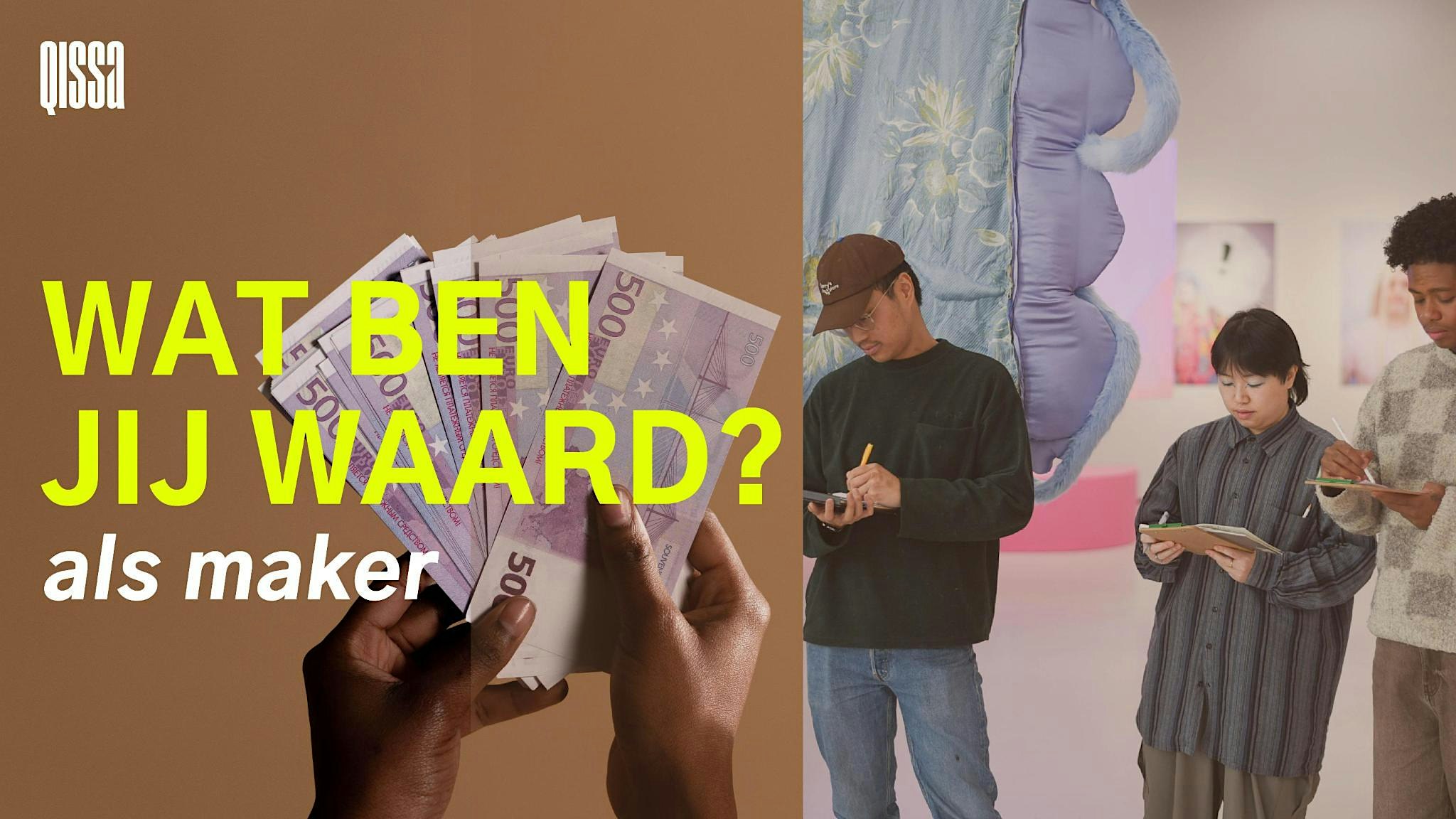 QISSA MEET-UP: Wat ben jij waard?