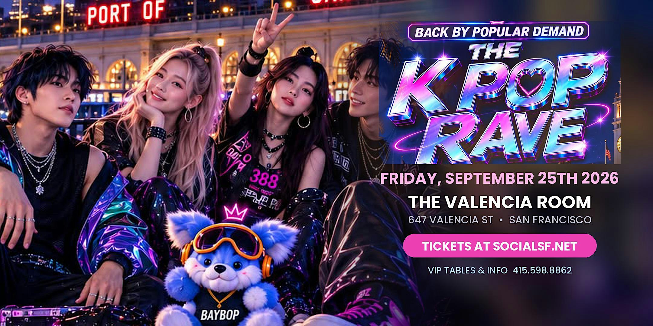 KPop Rave: San Francisco @ The Valencia Room