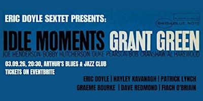 The Eric Doyle Sextet play Idle Moments