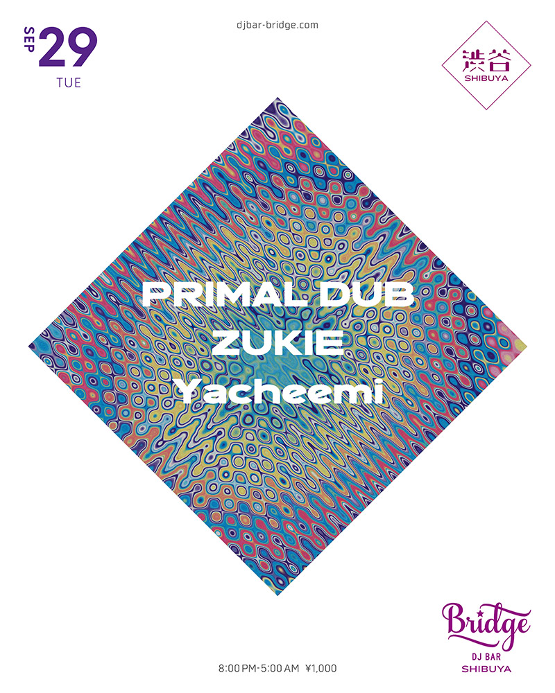 PRIMAL DUB, ZUKIE & Yacheemi