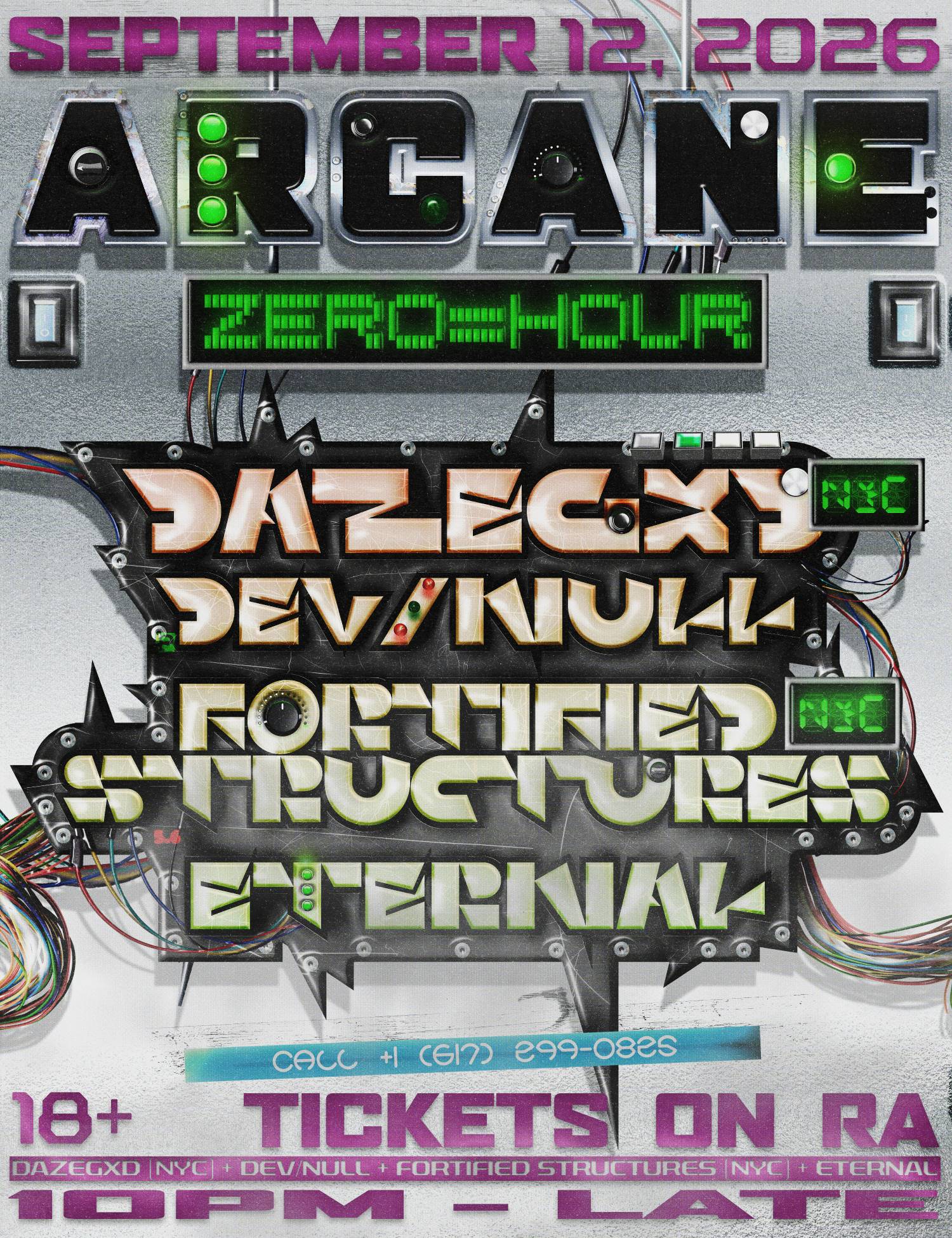 Arcane presents: ZERO HOUR - Dazegxd, Dev/Null, Fortified Structures, Eternal