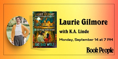 BookPeople Presents: Laurie Gilmore - Big Bad Wolf
