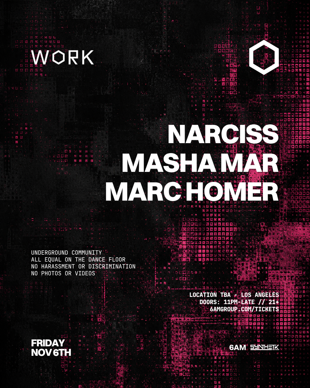 WORK presents: Narciss, Masha Mar, & Marc Homer