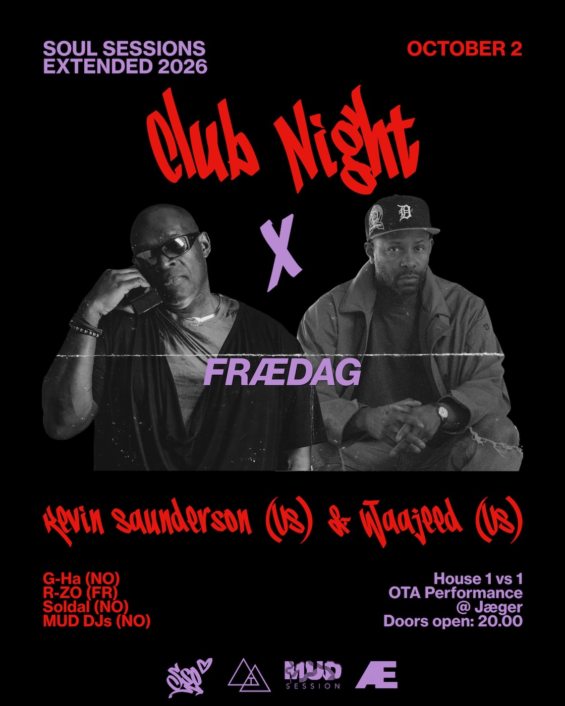 Frædag x MUD X SSO: Kevin Sanderson + Waajeed + R-ZO