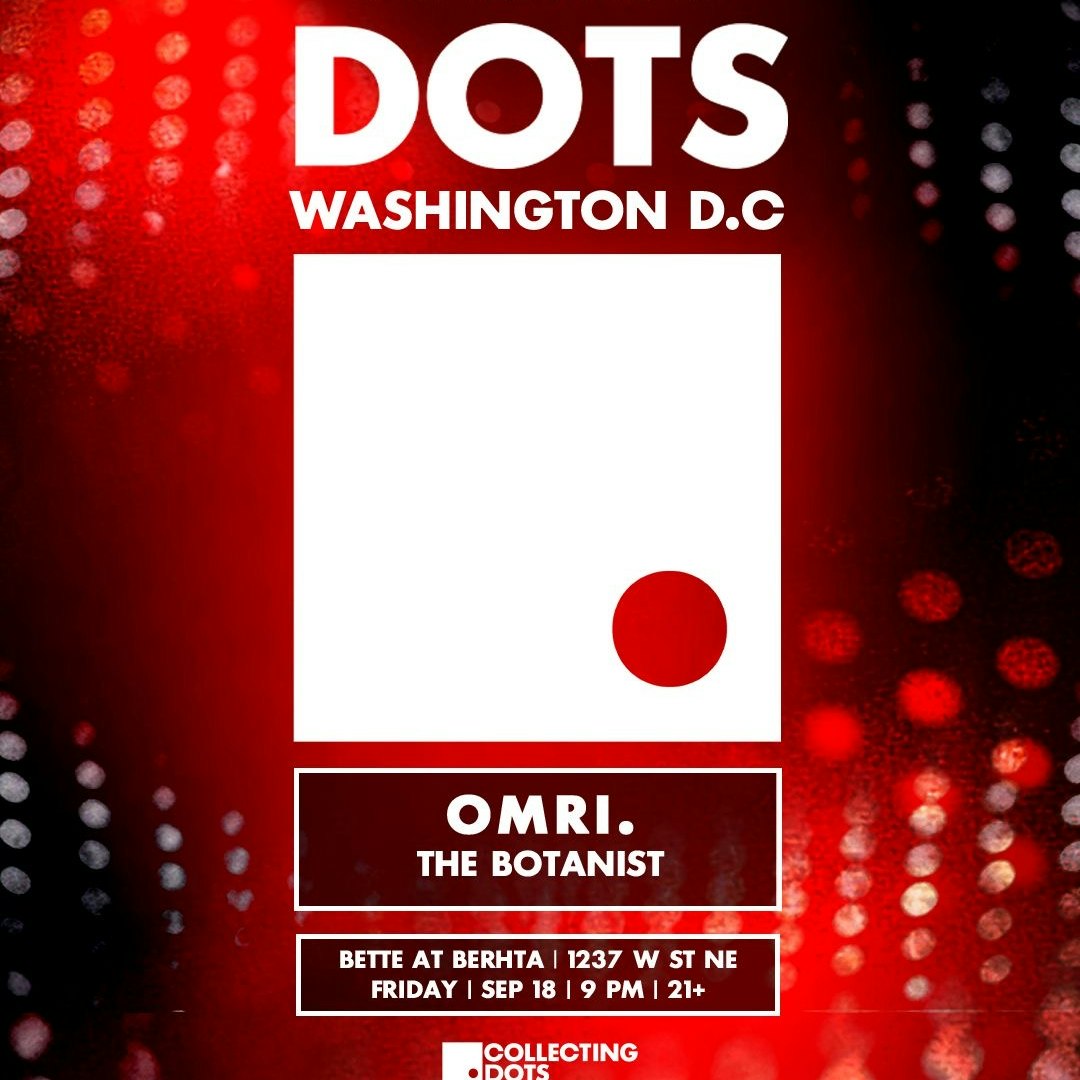 DOTS DC: OMRI., The Botanist