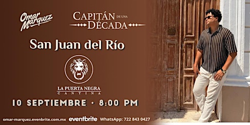 Omár Márquez | Gira: "Capitán de una Década" | SAN JUAN DEL RÍO