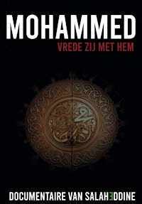 Mohammed, hoe het allemaal begon!