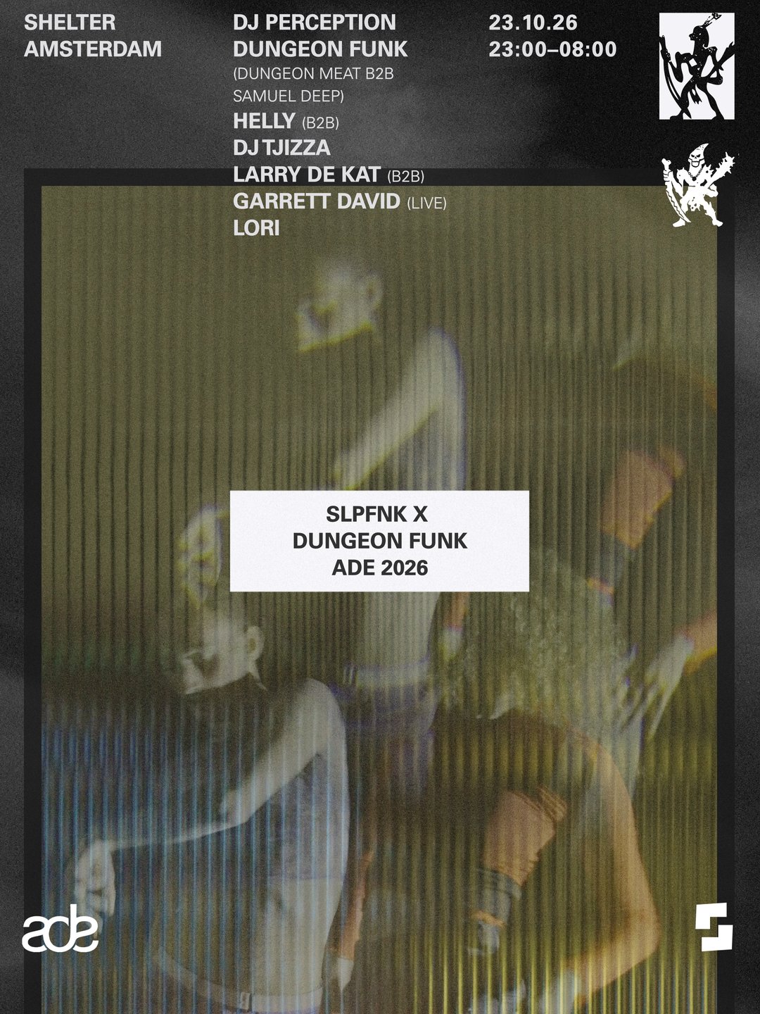SLPFNK X DUNGEON FUNK ADE