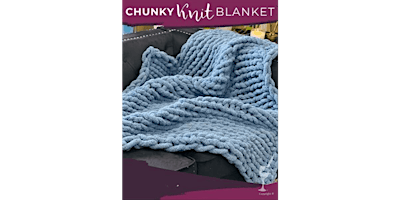 Chunky Knit for Beginners - Paint and Sip in Denver | Classpop!™