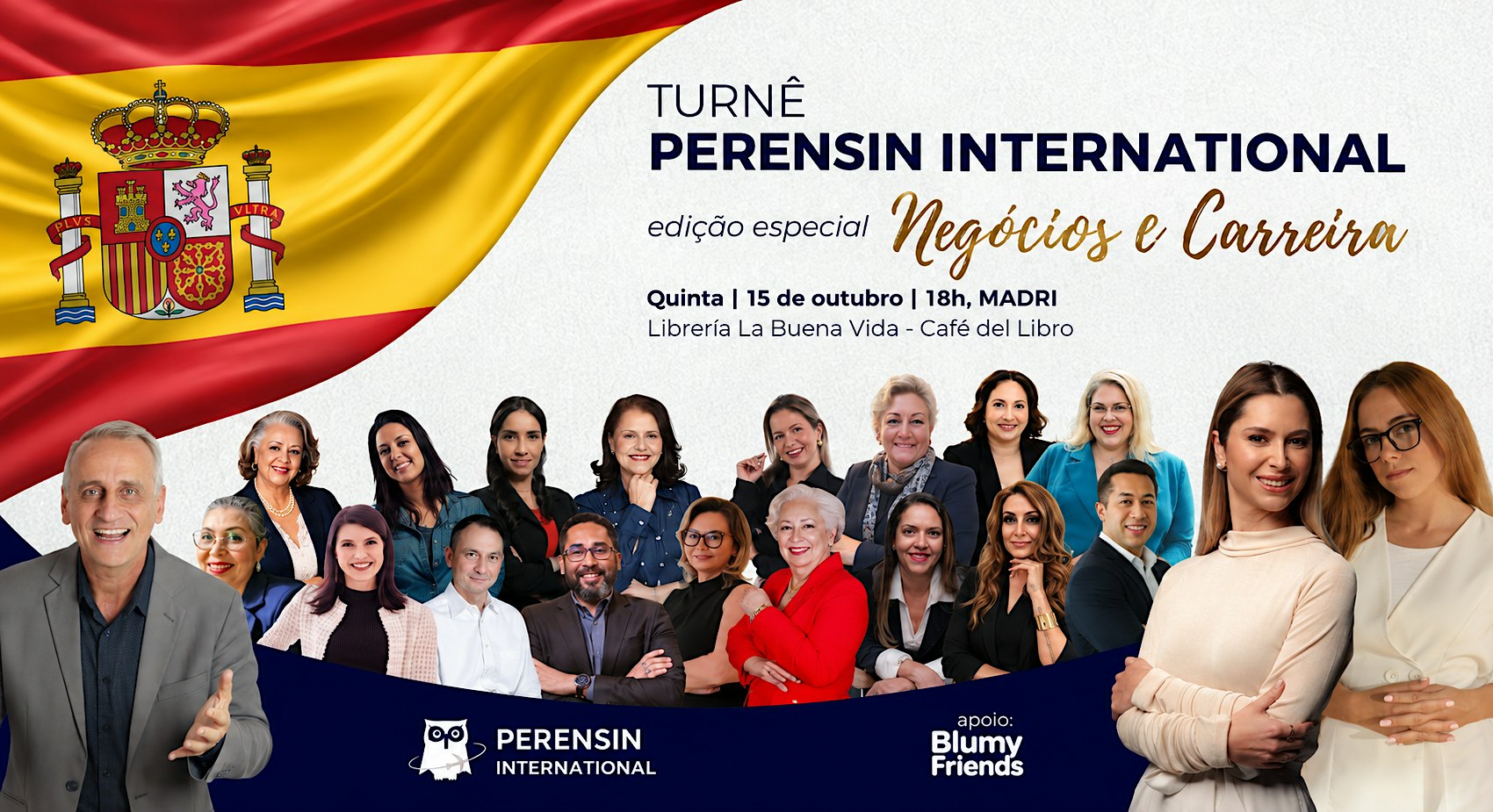 Turnê Perensin Internacional – MADRI – Edição Negócios e Carreira