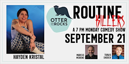 Comedy! Routine Killers: Hayden Kristal!