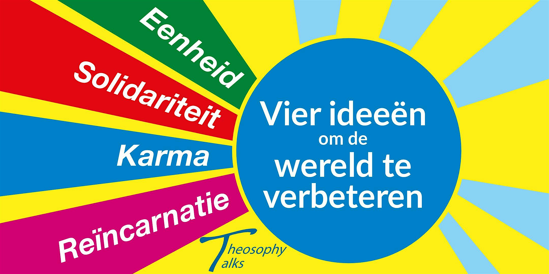 Symposium | Eenheid, Solidariteit, Karma en Reïncarnatie