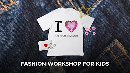 Aeshah Nawabi - Fashion Workshop for Kids DE/ENG