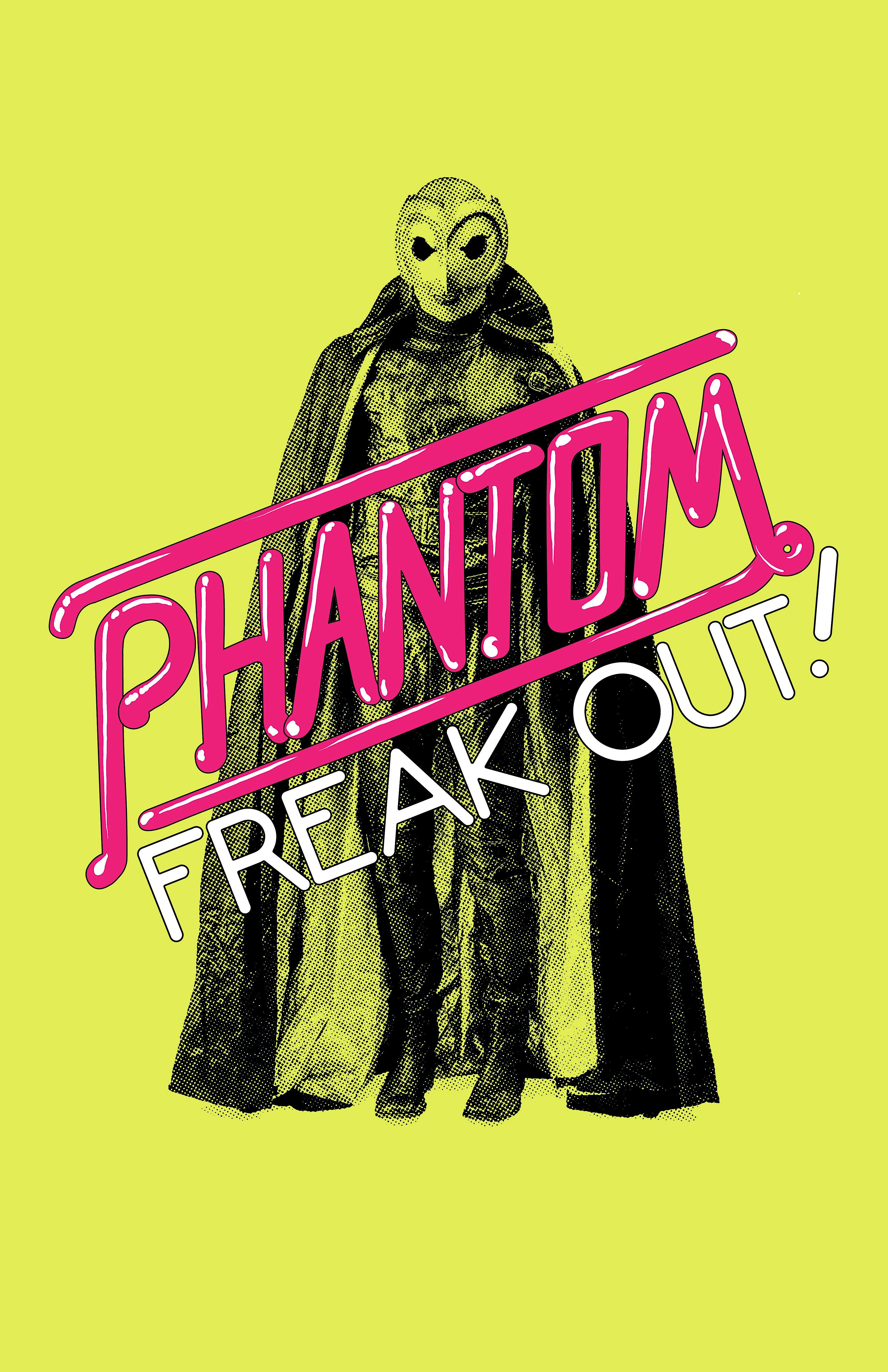 PHANTOM FREAK OUT