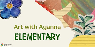 Art with Ayanna Elementary