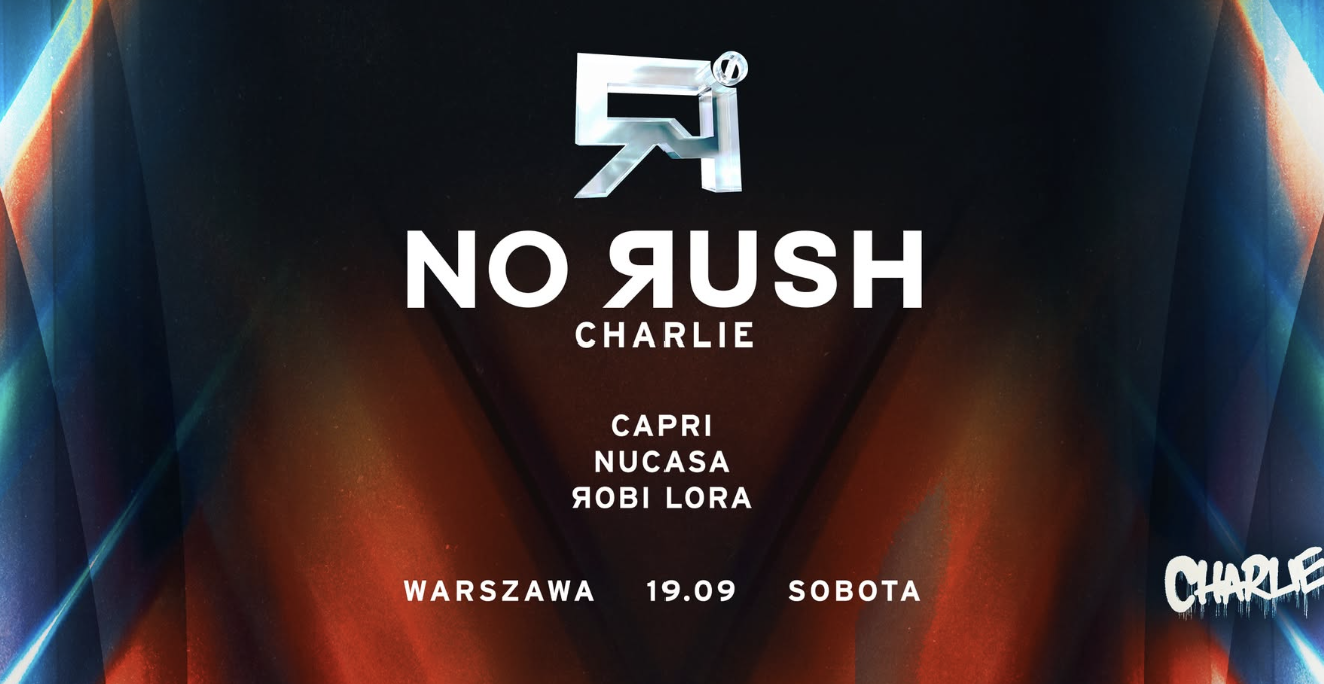 noRUSH x Charlie