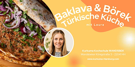 BAKLAVA + BÖREK - Türkischer Kochkurs in Hamburg Wandsbek