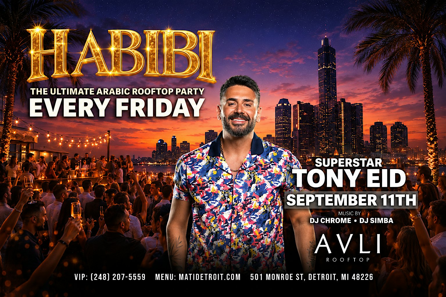 HABIBI The Ultimate Arabic Rooftop Party - Tony Eid & DJ Chrome