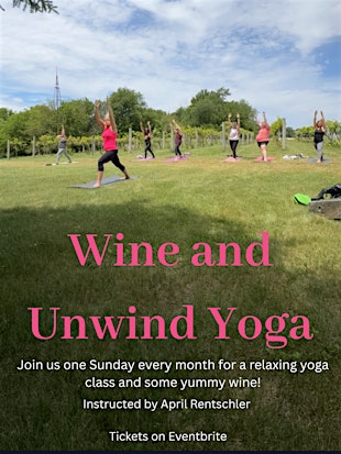 Wine and Unwind Yoga w/ April Rentschler