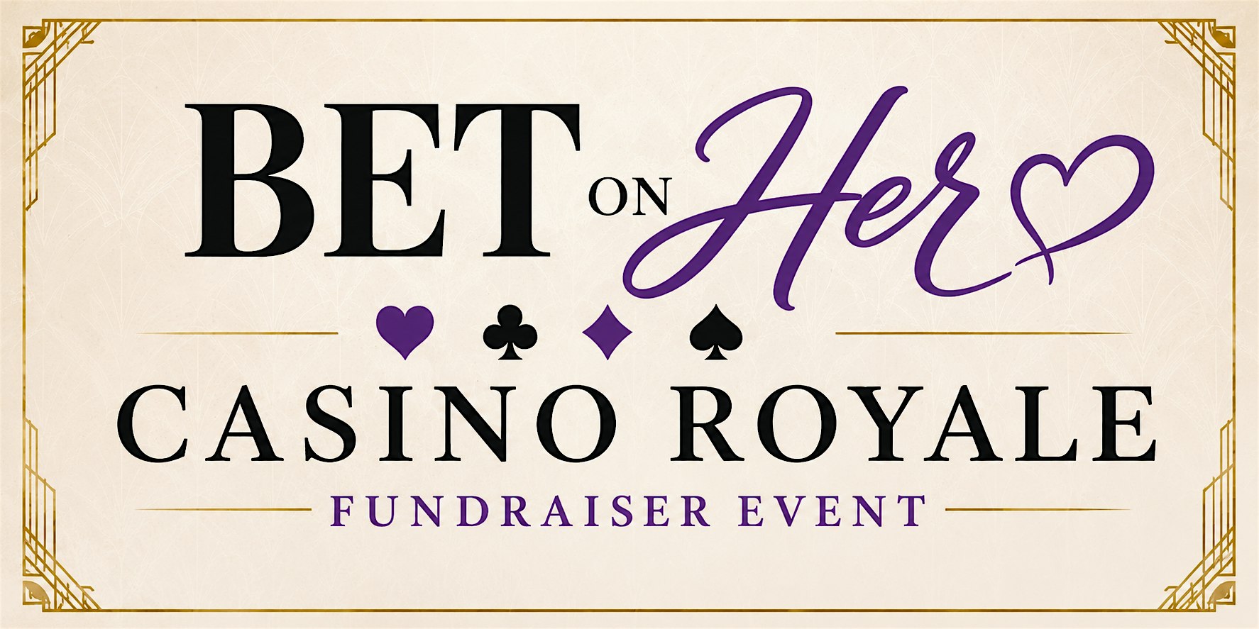 Bet On Her Casino Royale Fundraiser
