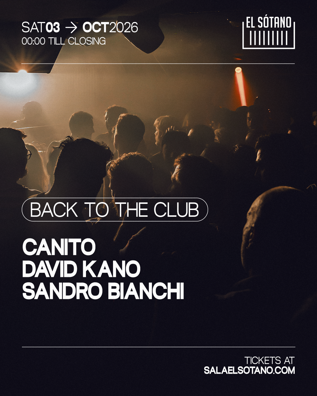 BACK TO THE CLUB: Canito, David Kano, Sandro Bianchi